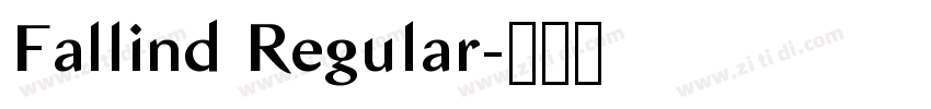 Fallind Regular字体转换 Fallind Regular字体转换